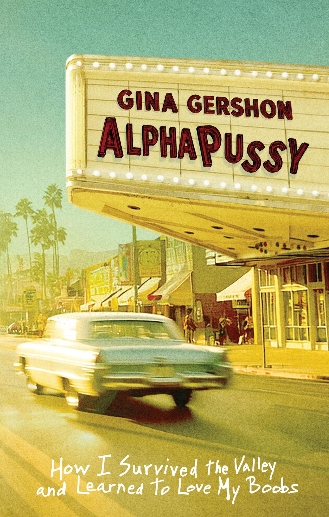 Alphapussy by Gina Gershon (2026)
